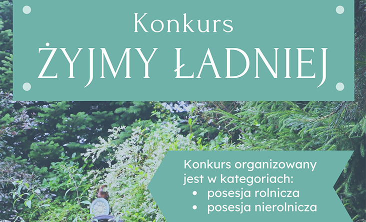 ,,Żyjmy Ładniej’’ – Konkurs na najładniejszą posesję