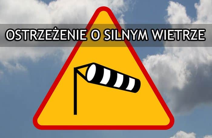 Ostrzeżenie przed silnym wiatrem w regionie 