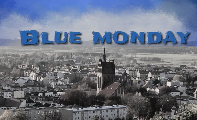 Dziś BLUE MONDAY! Czy istnieje naprawdę?