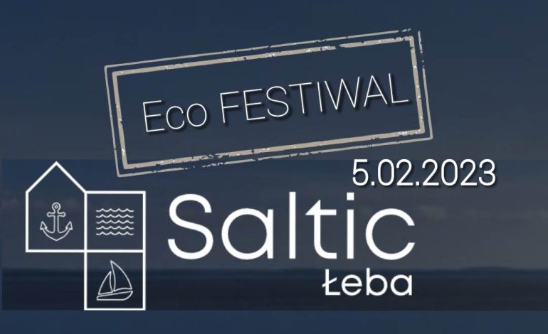 Hotel SALTIC w Łebie zaprasza na ECO FESTIWAL!