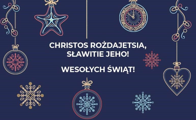 Święta Bożego Narodzenia u prawosławnych… „Christos rożdajetsia, sławitie Jego” 